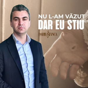 Darius Stanca - Nu L-Am Vazut Dar Eu Stiu (2025)