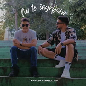 Tavi Colu - Nu Te Îngrijora (2024)