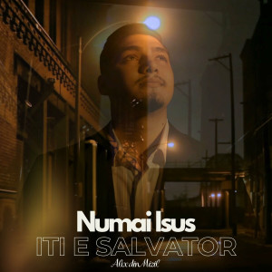 Alex din Mizil - Numai Isus Îți E Salvator (2024)