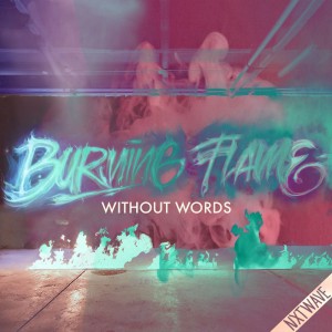 NxTwave - Burning Flame Without Words (2019)