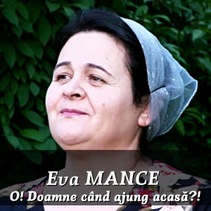 Eva Mance - O! Doamne Când Ajung Acasă! (2024)