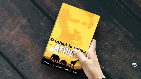 David Livingston - O inimă în inima Africii