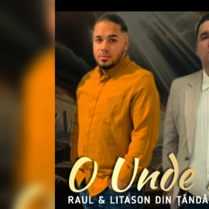 Litason Din Tandarei - O Unde Esti (2024)