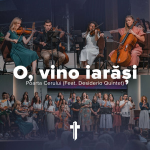 Poarta Cerului - O, Vino Iarăși (2024)