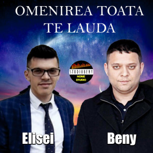 Studio Beny-Hotin Beniamin - Omenirea Toata Te Lauda (2022)