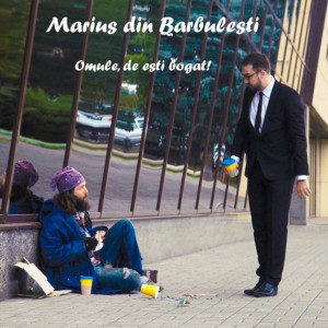Marius Din Barbulesti - Omule, De Ești Bogat! (2021)
