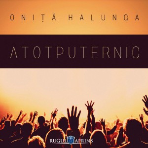 Oniță Halunga - Atotputernic Negative (2017)