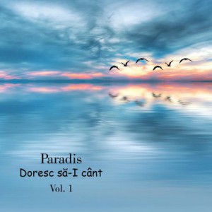 Paradis - Doresc sa-I cant Vol.1 (1998)