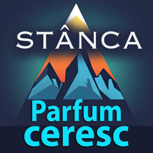 Stânca - Parfum Ceresc (2025)