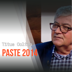 Titus Coltea - Paste 2014