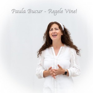 Paula Bucur - Regele Vine (2020)