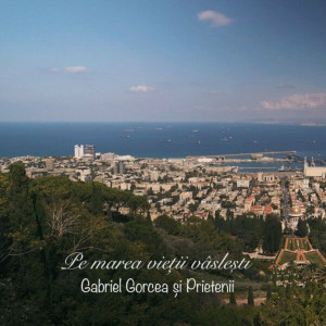 Gabriel Gorcea si Prietenii - Pe Marea Vieții vâslești (2024)