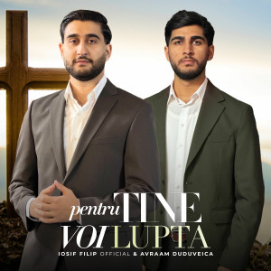 Iosif Filip - Pentru Tine Voi Lupta (2026)