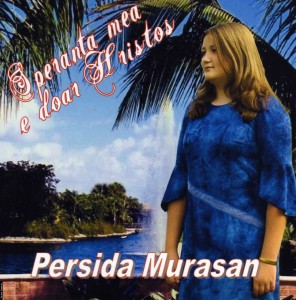 Persida Muresan - Speranta Mea E Doar Hristos