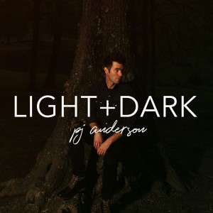 PJ Anderson - Light and Dark EP (2018)