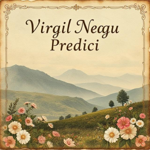 Virgil Neagu - Predici