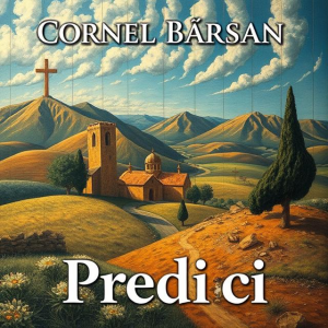Cornel Bârsan - Predici