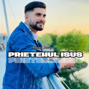 Sammy Paraipan - Prietenul Isus (2023)