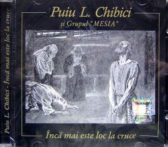 Puiu Chibici si Grupul Mesia - Inca Mai E Loc La Cruce Negative