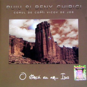 Puiu si Beni Chibici - O stanca eu am... Isus (2009)