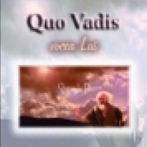 Quo Vadis - Vocea Lui Vol.2