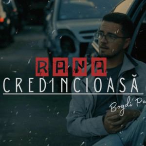 Bogdi Pasca - Rana Credincioasa (2025)
