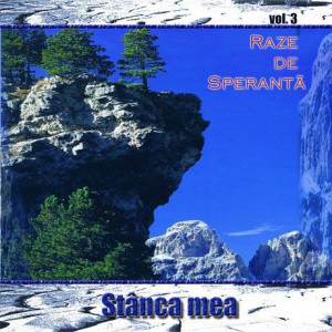 Raze De Speranță - Stanca mea (2002)