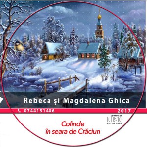 Rebeca si Magdalena Chica - Colinde în seara de Crăciun (2017)