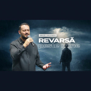 Oniță Halunga - Revarsa Peste Mine (2026)