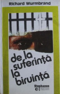 Richard Wurmbrand - De La Suferință La Biruință (2021)