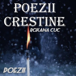 Roxana Cuc - Poezii Vol.1 si Vol.2
