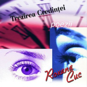 Roxana Cuc - Trezirea Credinței Poezii (2002)