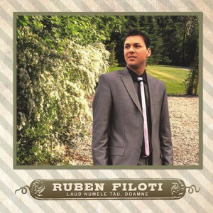 Ruben Filoti - Laud Numele Tau Doamne (2011)