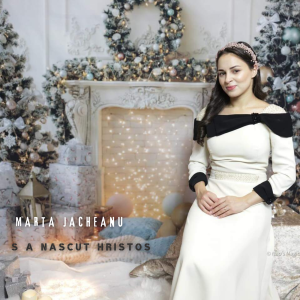 Marta Jacheanu - S-A Nascut Hristos (2023)