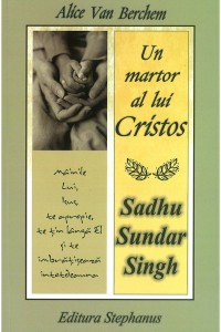 Sadhu Sundar Singh - Un Martor Al Lui Cristos (2021)