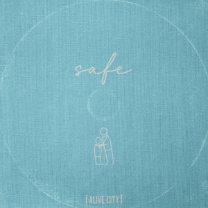 Alive City - Safe (2023)