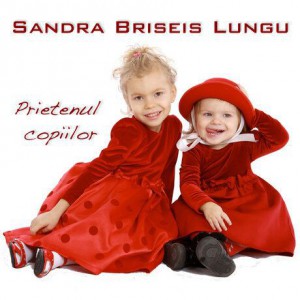 Sandra Briseis Lungu - Prietenul Copiilor (2019)