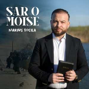 Marius Tocila - Sar O Moise (2024)