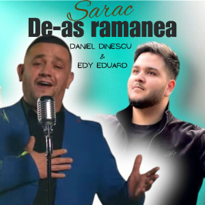 Edy Eduard - Sarac De-As Ramanea (2025)