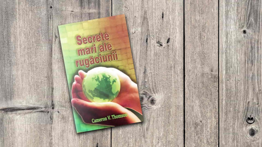 Cameron V. Thomson - Secrete mari ale rugăciunii