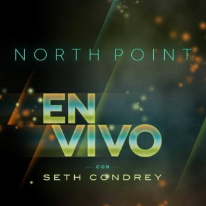 Seth Condrey - North Point En Vivo Con Seth Condrey (2012)