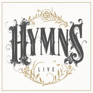Shane & Shane - Hymns Live (2019)