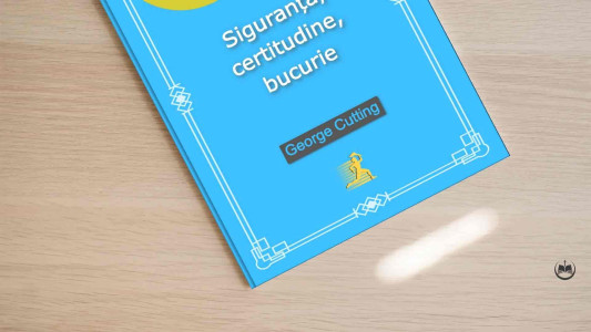 George Cutting - Siguranță, certitudine și bucurie