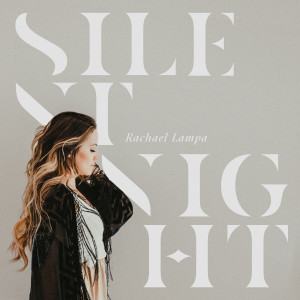 Rachael Lampa - Silent Night (2019)