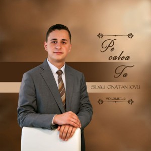 Silviu Ionatan Iovu - Pe Calea Ta Vol.2 (2018)