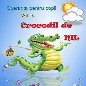 Speranța pentru Copii - Crocodil de Nil Negative Vol.5