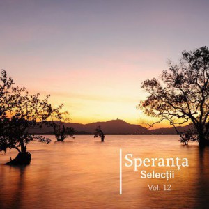 Speranta - Selecții Vol.12