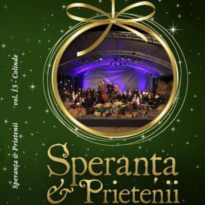 Speranta si Prietenii -  Colinde Vol.13 (2012)