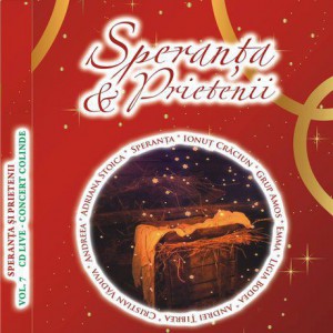 Speranta si Prietenii - Colinde Vol.7 (2010)