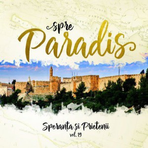 Speranta si Prietenii - Spre Paradis Negative Vol. 19 (2018) 